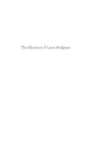 خرید و دانلود نسخه کامل کتاب The Education of Laura Bridgman: First Deaf and Blind Person to Learn Language_689bcdac3798b.jpeg خرید و دانلود نسخه کامل کتاب The Education of Laura Bridgman: First Deaf and Blind Person to Learn Language