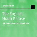 خرید و دانلود نسخه کامل کتاب The English Noun Phrase: The Nature of Linguistic Categorization (Studies in English Language)