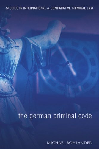 خرید و دانلود نسخه کامل کتاب The German Criminal Code: A Modern English Translation_689ccd37b9871.jpeg خرید و دانلود نسخه کامل کتاب The German Criminal Code: A Modern English Translation