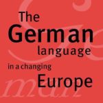 خرید و دانلود نسخه کامل کتاب The German Language in a Changing Europe