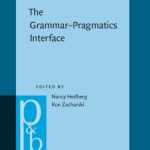 خرید و دانلود نسخه کامل کتاب The Grammar–Pragmatics Interface: Essays in Honor of Jeanette K. Gundel