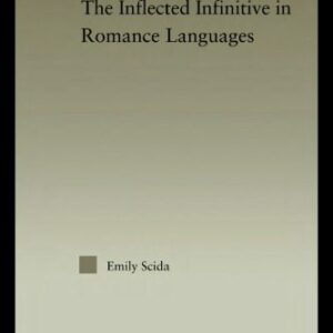 خرید و دانلود نسخه کامل کتاب The Inflected Infinitive in Romance Languages (Outstanding Dissertations in Linguistics)