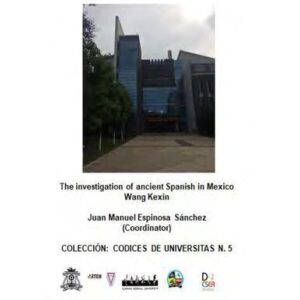 خرید و دانلود نسخه کامل کتاب The investigation of ancient Spanish in Mexico