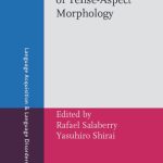 خرید و دانلود نسخه کامل کتاب The L2 Acquisition of Tense-Aspect Morphology (Language Acquisition and Language Disorders)