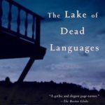 خرید و دانلود نسخه کامل کتاب The Lake of Dead Languages: A Novel