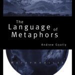 خرید و دانلود نسخه کامل کتاب The Language of Metaphors: Literal Metaphorical