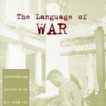 خرید و دانلود نسخه کامل کتاب The Language of War: Literature and Culture in the U.S. from the Civil War through World War II