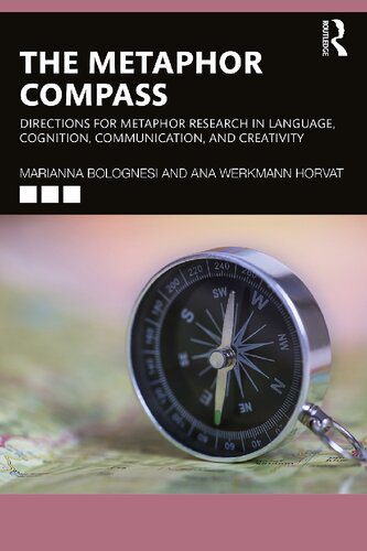 خرید و دانلود نسخه کامل کتاب The Metaphor Compass: Directions for Metaphor Research in Language, Cognition, Communication, and Creativity_68987d96e54b4.jpeg خرید و دانلود نسخه کامل کتاب The Metaphor Compass: Directions for Metaphor Research in Language, Cognition, Communication, and Creativity