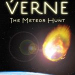 خرید و دانلود نسخه کامل کتاب The Meteor Hunt: The First English Translation of Verne’s Original Manuscript (Bison Frontiers of Imagination)