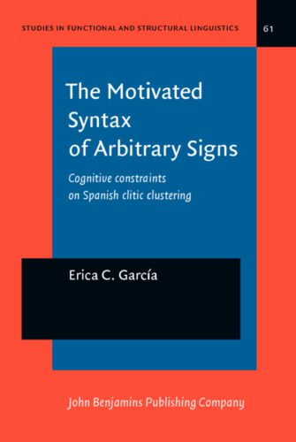 خرید و دانلود نسخه کامل کتاب The Motivated Syntax of Arbitrary Signs: Cognitive Constraints on Spanish Clitic Clustering_689c942bdc0b4.jpeg خرید و دانلود نسخه کامل کتاب The Motivated Syntax of Arbitrary Signs: Cognitive Constraints on Spanish Clitic Clustering