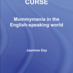 خرید و دانلود نسخه کامل کتاب The Mummy’s Curse: Mummymania in the English-speaking World