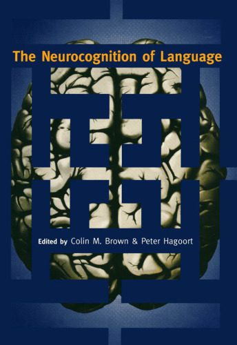 خرید و دانلود نسخه کامل کتاب The Neurocognition of Language_6899a5de33b8f.jpeg خرید و دانلود نسخه کامل کتاب The Neurocognition of Language