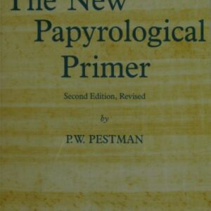 خرید و دانلود نسخه کامل کتاب The New Papyrological Primer