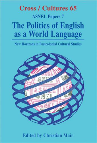 خرید و دانلود نسخه کامل کتاب The Politics of English as a World Language: New Horizons in Postcolonial Cultural Studies (Cross Cultures 65)_689acf5114603.jpeg خرید و دانلود نسخه کامل کتاب The Politics of English as a World Language: New Horizons in Postcolonial Cultural Studies (Cross Cultures 65)