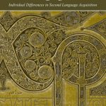 خرید و دانلود نسخه کامل کتاب The Psychology of the Language Learner: Individual Differences in Second Language Acquisition