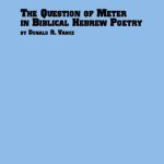 خرید و دانلود نسخه کامل کتاب The Question of Meter in Biblical Hebrew Poetry