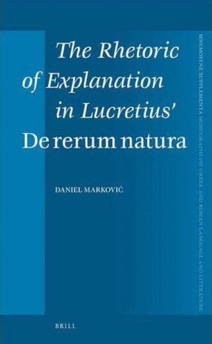 خرید و دانلود نسخه کامل کتاب The Rhetoric of Explanation in Lucretius’ De rerum natura_689924429d29e.jpeg خرید و دانلود نسخه کامل کتاب The Rhetoric of Explanation in Lucretius’ De rerum natura