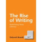 خرید و دانلود نسخه کامل کتاب The Rise of Writing: Redefining Mass Literacy