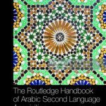 خرید و دانلود نسخه کامل کتاب The Routledge Handbook of Arabic Second Language Acquisition