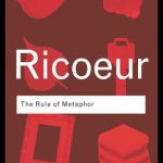 خرید و دانلود نسخه کامل کتاب The Rule of Metaphor: The Creation of Meaning in Language