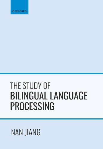 خرید و دانلود نسخه کامل کتاب The Study of Bilingual Language Processing_6898670fbb388.jpeg خرید و دانلود نسخه کامل کتاب The Study of Bilingual Language Processing