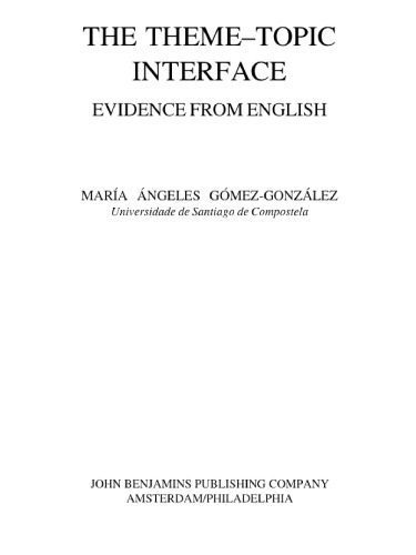 خرید و دانلود نسخه کامل کتاب The Theme–Topic Interface: Evidence from English_689d8e9b84a4e.jpeg خرید و دانلود نسخه کامل کتاب The Theme–Topic Interface: Evidence from English