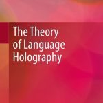خرید و دانلود نسخه کامل کتاب The Theory of Language Holography