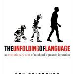 خرید و دانلود نسخه کامل کتاب The Unfolding of Language: An Evolutionary Tour of Mankind’s Greatest Invention