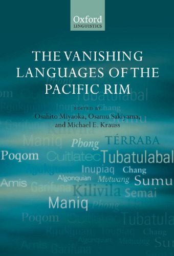 خرید و دانلود نسخه کامل کتاب The Vanishing Languages of the Pacific Rim (Oxford Linguistics)_689bccc18d575.jpeg خرید و دانلود نسخه کامل کتاب The Vanishing Languages of the Pacific Rim (Oxford Linguistics)