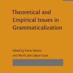 خرید و دانلود نسخه کامل کتاب Theoretical and Empirical Issues in Grammaticalization