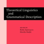 خرید و دانلود نسخه کامل کتاب Theoretical Linguistics and Grammatical Description: Papers in honour of Hans-Heinrich Lieb