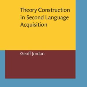 خرید و دانلود نسخه کامل کتاب Theory Construction in Second Language Acquisition (Language Learning & Language Teaching, 8)