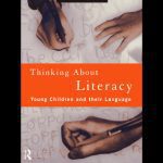 خرید و دانلود نسخه کامل کتاب Thinking About Literacy: Young Children and their Language