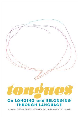 خرید و دانلود نسخه کامل کتاب Tongues: On Longing and Belonging through Language_6898667718d96.jpeg خرید و دانلود نسخه کامل کتاب Tongues: On Longing and Belonging through Language
