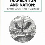 خرید و دانلود نسخه کامل کتاب Translation and Nation: Towards A Cultural Politics of Englishness