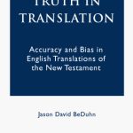 خرید و دانلود نسخه کامل کتاب Truth in Translation: Accuracy and Bias in English Translations of the New Testament