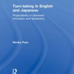 خرید و دانلود نسخه کامل کتاب Turn-taking in English and Japanese – Projectability in Grammar, Intonation and Semantics