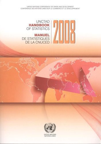 خرید و دانلود نسخه کامل کتاب UNCTAD Handbook of Statistics 2008 Manuel De Statistiques De La CNUCED 2008 ~ English and French_6899ddd084a3f.jpeg خرید و دانلود نسخه کامل کتاب UNCTAD Handbook of Statistics 2008 Manuel De Statistiques De La CNUCED 2008 ~ English and French