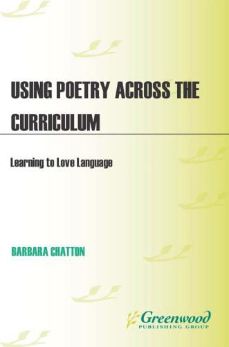 خرید و دانلود نسخه کامل کتاب Using Poetry Across the Curriculum: Learning to Love Language_689d8b7f2b3c2.jpeg خرید و دانلود نسخه کامل کتاب Using Poetry Across the Curriculum: Learning to Love Language