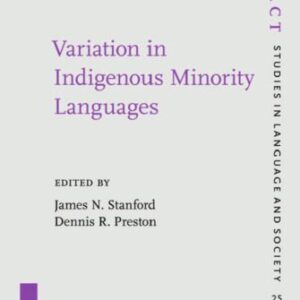 خرید و دانلود نسخه کامل کتاب Variation in Indigenous Minority Languages (Impact: Studies in Language and Society)