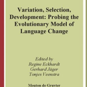 خرید و دانلود نسخه کامل کتاب Variation, Selection, Development: Probing the Evolutionary Model of Language Change