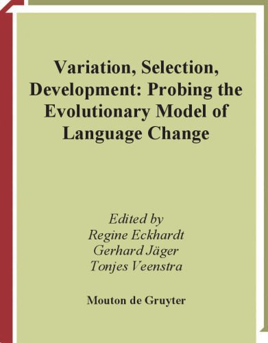 خرید و دانلود نسخه کامل کتاب Variation, Selection, Development: Probing the Evolutionary Model of Language Change_689923d727289.jpeg خرید و دانلود نسخه کامل کتاب Variation, Selection, Development: Probing the Evolutionary Model of Language Change