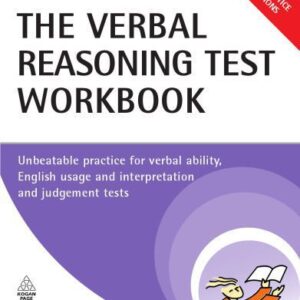 خرید و دانلود نسخه کامل کتاب Verbal Reasoning Test Workbook: Unbeatable Practice for Verbal Ability, English Usage and Interpretation and Judgement Tests