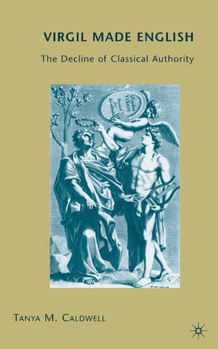 خرید و دانلود نسخه کامل کتاب Virgil Made English: The Decline of Classical Authority_689bb63a9456c.jpeg خرید و دانلود نسخه کامل کتاب Virgil Made English: The Decline of Classical Authority