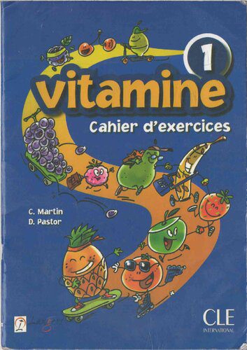 خرید و دانلود نسخه کامل کتاب Vitamine Cahier d’ Exercices 1_68984f5cec309.jpeg خرید و دانلود نسخه کامل کتاب Vitamine Cahier d’ Exercices 1