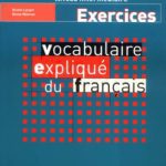 خرید و دانلود نسخه کامل کتاب Vocabulaire expliqué du francais Niveau intermediaire : Exercices