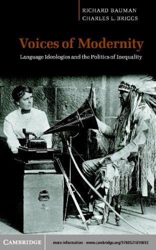 خرید و دانلود نسخه کامل کتاب Voices of Modernity: Language Ideologies and the Politics of Inequality (Studies in the Social and Cultural Foundations of Language)_689cfc3f3659c.jpeg خرید و دانلود نسخه کامل کتاب Voices of Modernity: Language Ideologies and the Politics of Inequality (Studies in the Social and Cultural Foundations of Language)