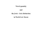 خرید و دانلود نسخه کامل کتاب Vowel quantity and the fortis-lenis distinction in North Low Saxon