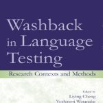 خرید و دانلود نسخه کامل کتاب Washback in Language Testing: Research Contexts and Methods