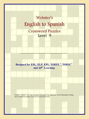 خرید و دانلود نسخه کامل کتاب Webster’s English to Spanish Crossword Puzzles: Level 9_6899ddbc00c82.jpeg خرید و دانلود نسخه کامل کتاب Webster’s English to Spanish Crossword Puzzles: Level 9